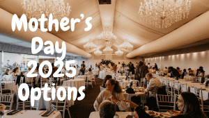 Mother’s Day options